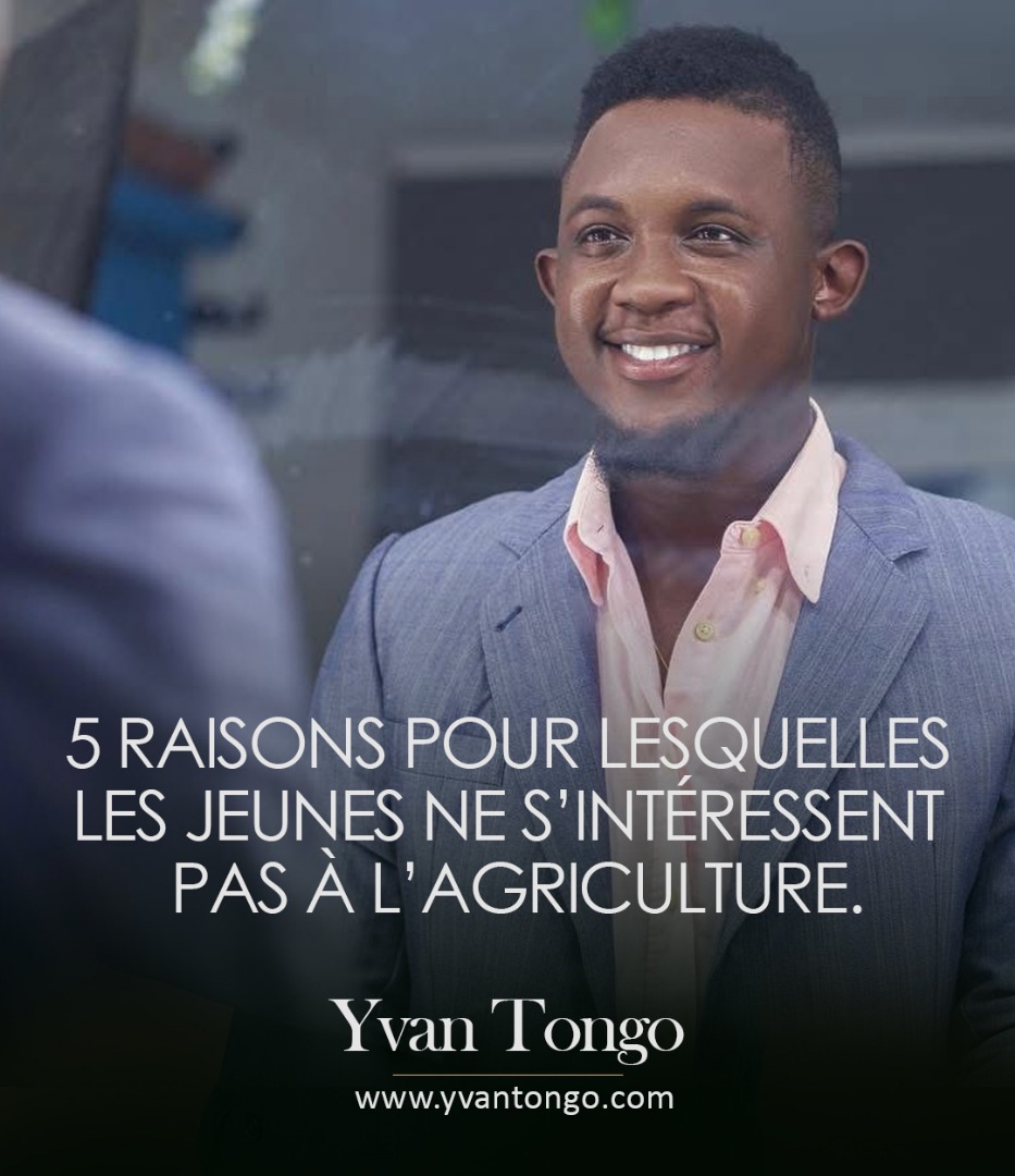 5 raisons pour lesquelles les jeunes ne s’intéressent pas à l’agriculture